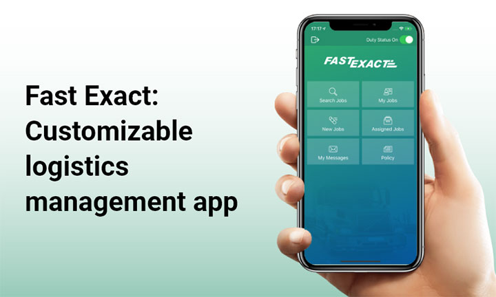 Fast Exact: Customizable logistics management app