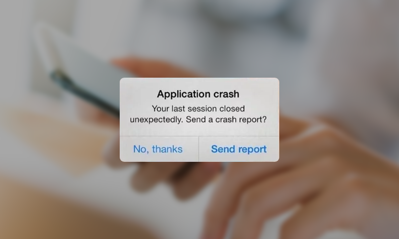 8. Buggy app that crashes often