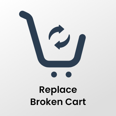 Replace broken cart